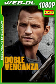 Doble Venganza (2021) 1080p WEB-DL Latino