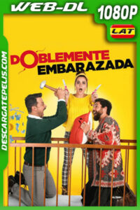 Doblemente embarazada (2019) 1080p WEB-DL AMZN Latino