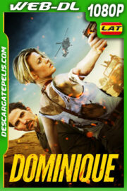 Dominique (2024) 1080p WEB-DL Latino
