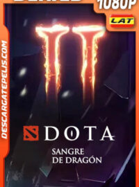 Dota: Sangre de dragón (2022) Temporada 2 1080p WEB-DL Latino
