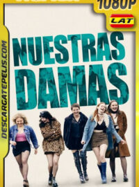 Nuestras damas (2019) 1080p Remux Latino