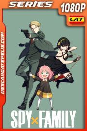 Spy×Family (2022) Temporada 1 1080p WEB-DL Latino