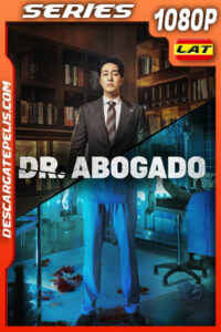 Dr. abogado Temporada 1 (2022) 1080p WEB-DL Latino