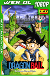 Dragon Ball: El Camino hacia el Poder (1996) 1080p WEB-DL Latino