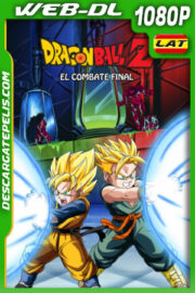 Dragon Ball Z: El Combate Final (1994) 1080p WEB-DL Latino