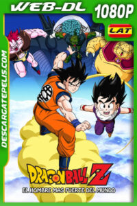 Dragon Ball Z: El Hombre Mas Fuerte del Mundo (1990) 1080p WEB-DL Latino