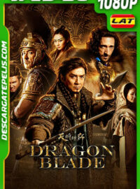 Dragon Blade (2015) 1080p WEB-DL Latino