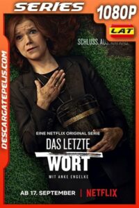 La última palabra (2020) Temporada 1 1080p WEB-DL Latino – Aleman – Ingles