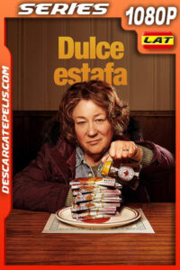 Dulce estafa Temporada 1 (2024) 1080p WEB-DL Latino