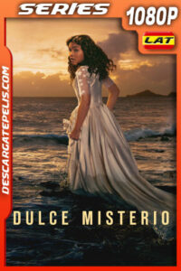 Dulce misterio Temporada 1 (2023) 1080p WEB-DL Latino