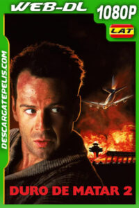 Duro de matar 2 (1990) 1080p WEB-DL Latino