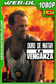 Duro de matar 3 – La venganza (1995) 1080p WEB-DL Latino