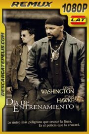 Día de entrenamiento (2001) 1080p BDRemux Latino – Ingles