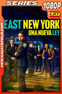 East New York: Una nueva ley Temporada 1 (2022) 1080p WEB-DL Latino