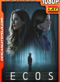 Ecos (2022) Temporada 1 1080p WEB-DL Latino