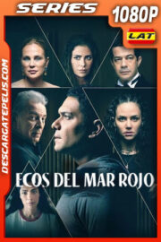 Ecos del mar Rojo Temporada 1 (2024) 1080p WEB-DL Latino