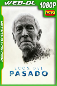 Ecos del Pasado (2021) 1080p WEB-DL Latino