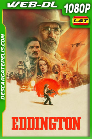 Eddington (2025) 1080p WEB-DL Latino