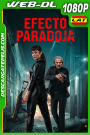 Efecto paradoja (2023) 1080p WEB-DL Latino