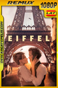 Eiffel (2021) 1080p Remux Latino
