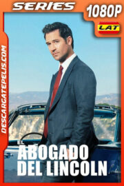 El abogado del Lincoln (2022) Temporada 1 1080p WEB-DL Latino