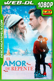 El Amor De Repente (2020) 1080p WEB-DL Latino