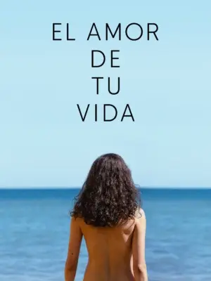 Póster de El amor de tu vida (2026) Latino
