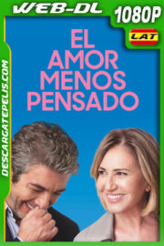 El amor menos pensado (2018) WEB-DL 1080p Latino