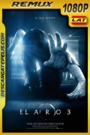 El aro 3 (2017) 1080p BDRemux Latino – Ingles