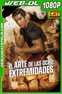 El arte de las ocho extremidades (2024) 1080p WEB-DL Latino