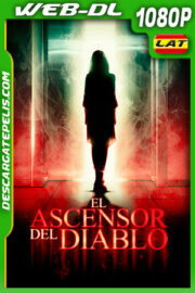 El ascensor del diablo (2020) 1080p WEB-DL Latino