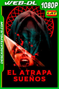 El Atrapa Sueños (2021) 1080p WEB-DL Latino