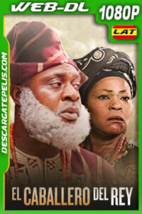 El caballero del rey (2022) 1080p WEB-DL Latino