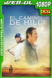 El camino de Hill (2023) 1080p WEB-DL Latino