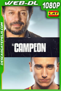 El campeón (2019) 1080p WEB-DL Latino