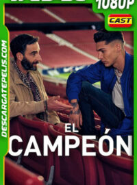 El campeón (2024) 1080p WEB-DL Español