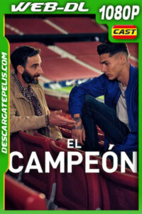 El campeón (2024) 1080p WEB-DL Español