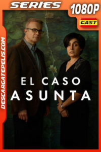 El caso Asunta Temporada 1 (2024) 1080p WEB-DL Español