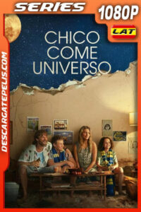 Chico come universo Temporada 1 (2024) 1080p WEB-DL Latino