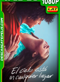 El cielo está en cualquier lugar (2022) 1080p WEB-DL Latino