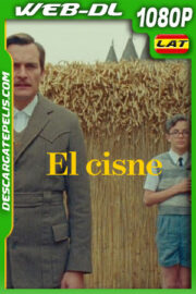 El cisne (C) (2023) 1080p WEB-DL Latino