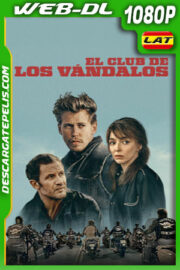 El Club de los Vándalos (2023) 1080p WEB-DL Latino