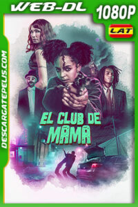 El club de Mama (2023) 1080p WEB-DL Latino