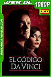 El código Da Vinci (2006) Open Matte 1080p Extended WEB-DL Latino