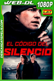 El Código del Silencio (2021) 1080p WEB-DL Latino