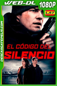 El Código del Silencio (2021) 1080p WEB-DL Latino