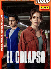 El colapso Temporada 1 (2022) 1080p WEB-DL Latino