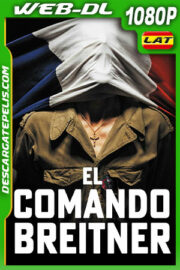 El Comando Breitner (2019) 1080p WEB-DL Latino