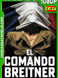 El Comando Breitner (2019) 1080p WEB-DL Latino