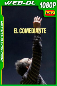 El comediante (2021) 1080p WEB-DL Latino